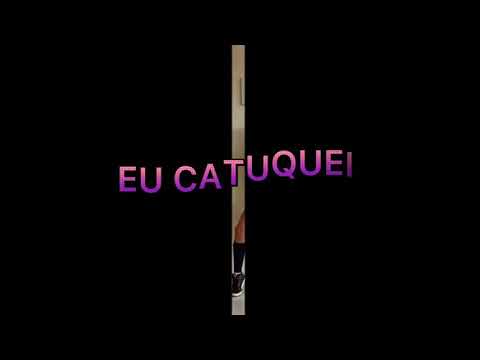 EU CATUQUEI - DJ PATRICK MUNIZ , Mc ZAQUIN e MC BRAZ