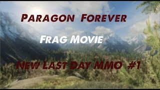 Frag Movie New Last Day #1 (SNIPER ONLY) [60 FPS] - Paragon Forever