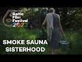 SMOKE SAUNA SISTERHOOD Trailer NYBFF 2023