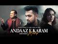 Andaaz E Karam Mashup Madhur Sharma Rahat Fateh Ali Khan Naresh Parmar