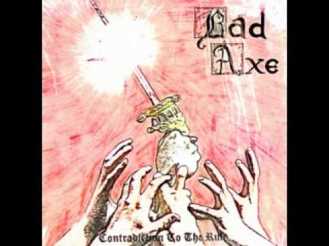 Bad Axe - You can't stop me now