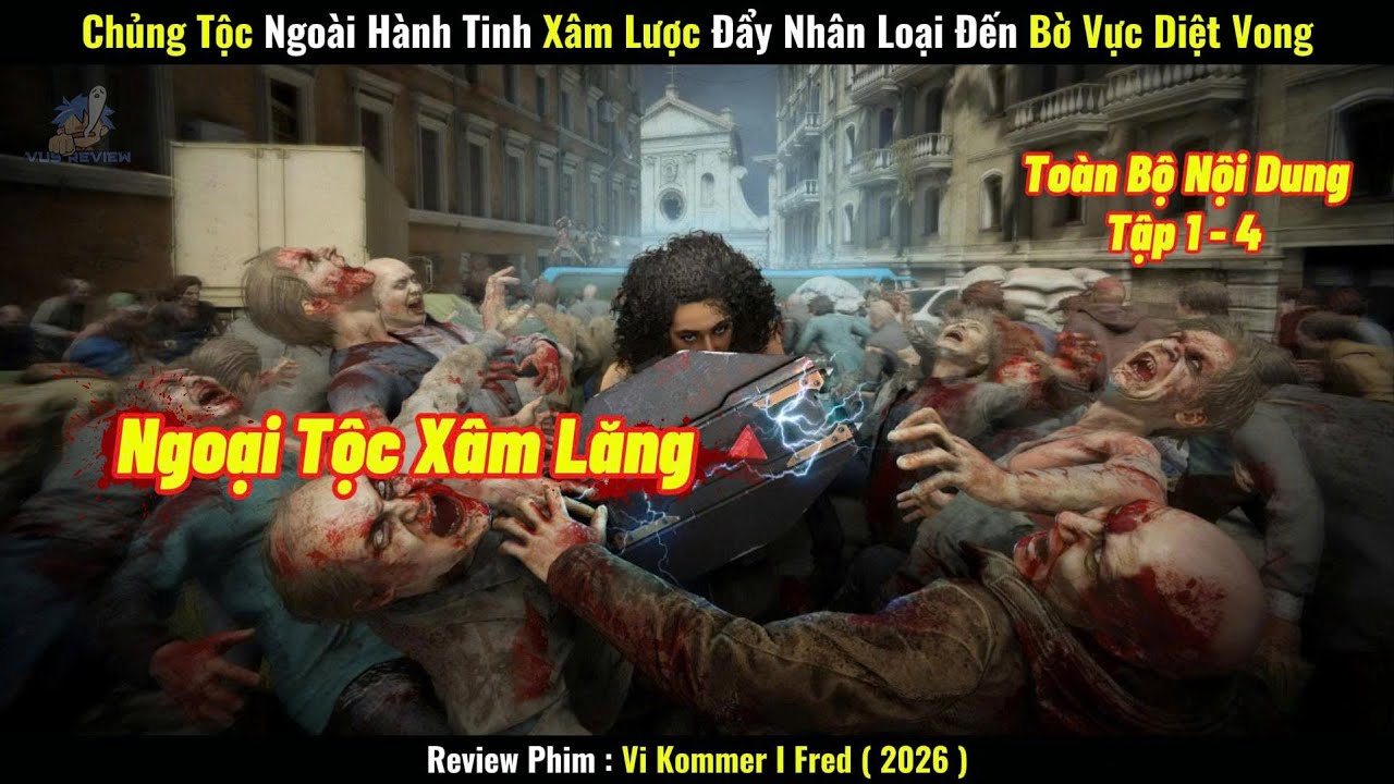 [Review Phim] Chủng Tộc Ngoài Hành Tinh Xâm Lược Trái Đất, Đẩy Nhân Loại Đến Bờ Vực Diệt Vong