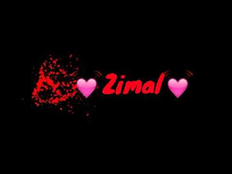 Zimal name video