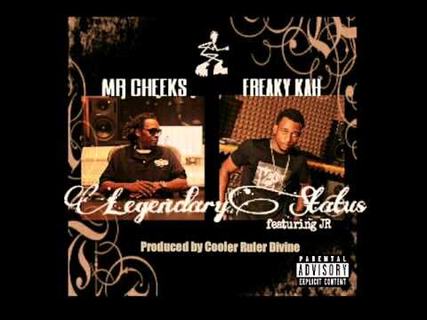 Mr Cheeks & Freaky Kah - Legendary Status (Produced by Cooler Ruler Divine)