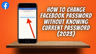How To Change Facebook Password Without Knowing Current Password (2023) ✅