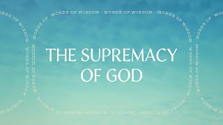The Supremacy of God