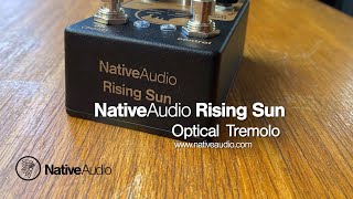 Video thumbnail for Native Audio: RISING SUN Optical Tremolo - JM Jag Demo by Brett Kingman