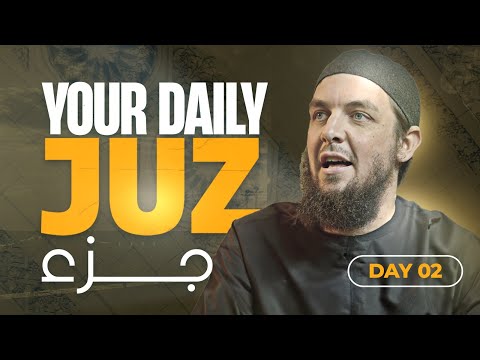 Juz 2 || Al-Baqarah 177 - 252 || Tafseer with Ustadh Muhammad Tim Humble