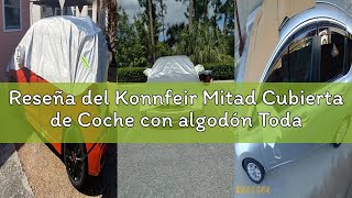 Reseña del Konnfeir Mitad Cubierta de Coche con algodón Todas Las Estaciones para Fundas para Coche