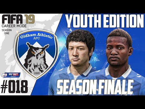 Fifa 19 Career Mode  - Youth Edition - Oldham Athletic - Season 1 EP 18 - SEASON FINALE