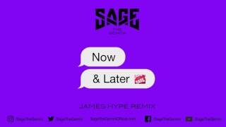 Sage The Gemini - Now and Later (James Hype Remix)