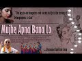 Mujhe Apna Bana Lo Shyam Bhajan Spiritual Song Motivational Song Official Video 2017