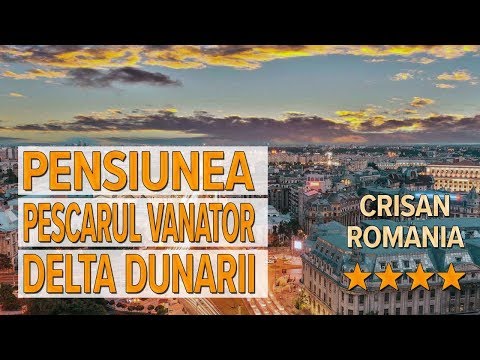 Pensiunea Pescarul Vanator Delta Dunarii hotel review | Hotels in Crisan | Romanian Hotels