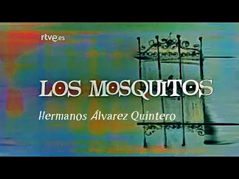Los mosquitos - Teatro - Estudio 1, TVE