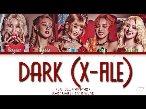 (G)I-DLE - DARK (X-file)