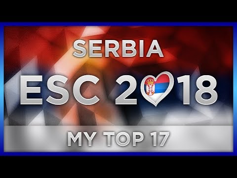 TOP 17 SERBIA ESC 2018 (Beovizija Preselection)