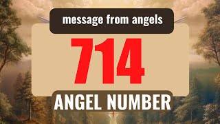 The Hidden Spiritual Meaning of Angel Number 714