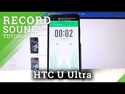 HTC U Ultra and Voice Recorder App - Record Sounds