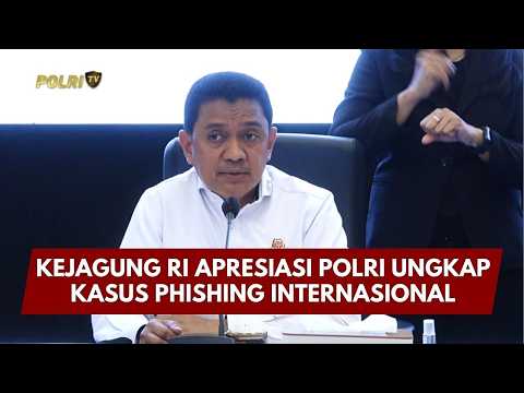 PRESISI UPDATE: KEJAGUNG RI APRESIASI POLRI UNGKAP KASUS PHISHING INTERNASIONAL 26/02/26 (19.35)