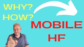 G5TM - HF Mobile - How & Why ?