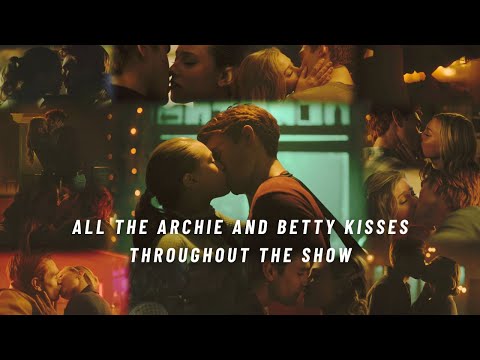 All the Archie and Betty kisses throughout the show