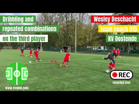 Dribbling and repeated combinations on the third player | Wesley Deschacht | coach U15 KV Oostende