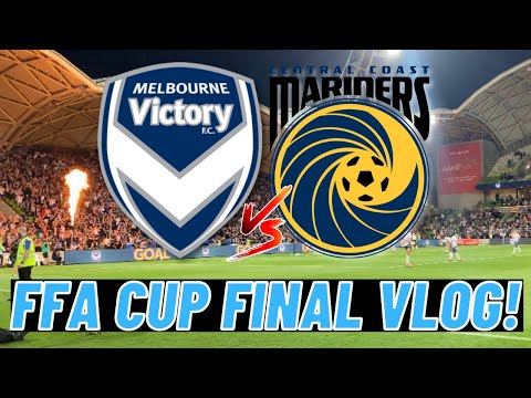 FFA CUP FINAL VLOG | Melbourne Victory vs Central Coast Mariners!