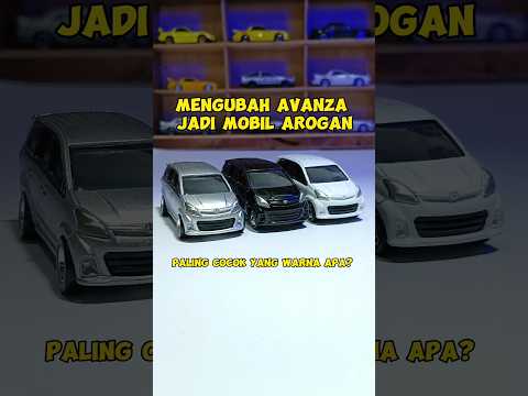 MENGUBAH AVANZA JADI MOBIL AROGAN. PALING COCOK WARNA APA?