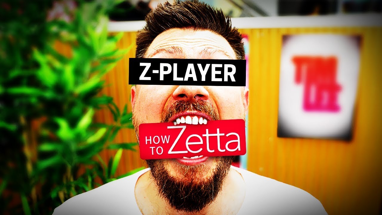 Zetta Tutorial | How To: Z-Player
