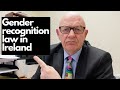Let S Talk About Gender Recognition And The Law In Ireland