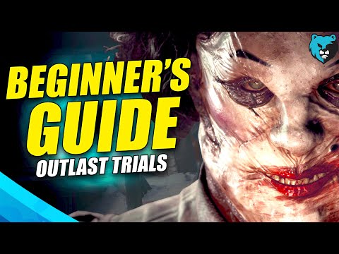 MEGA FUN! Complete Beginner's Guide to Outlast Trials