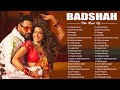 Badshah New Song Badshah Nonstop Songs Collection Hindi Songs 2021