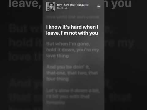 Future & DeJ Loaf - Hey There (Lyrics)