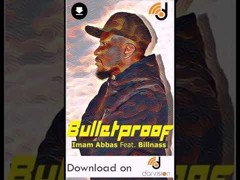 Imam9abbas  feat Billnass BULLETPROOF      Production by Kise P Music Lab
