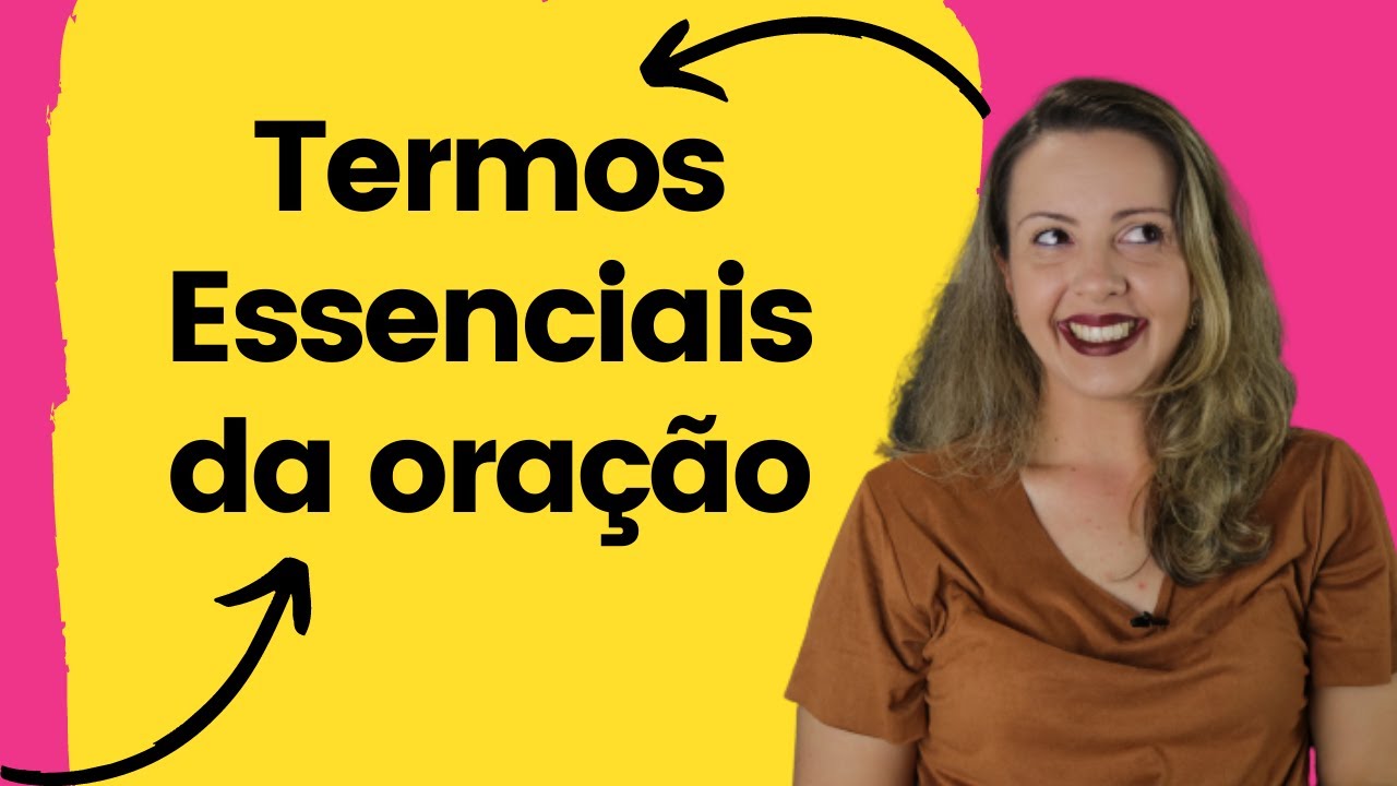 Sujeito e Predicado - Termos Essenciais da Oração
