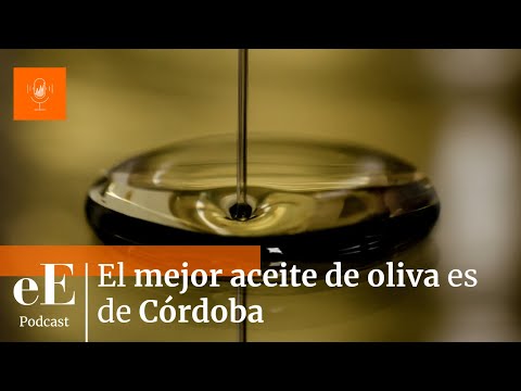 El mejor aceite de oliva es de Córdoba