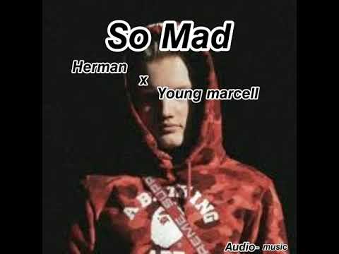 Herman 𝙭 Young Marcell - So mad (Audio)