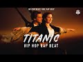 TITANIC New Rap Beat TITANIC Hip Hop Rap Beat TITANIC Emotional Instrumental Prod Master JB