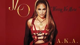 Jennifer Lopez - Worry No More ( Official Lyric Video )