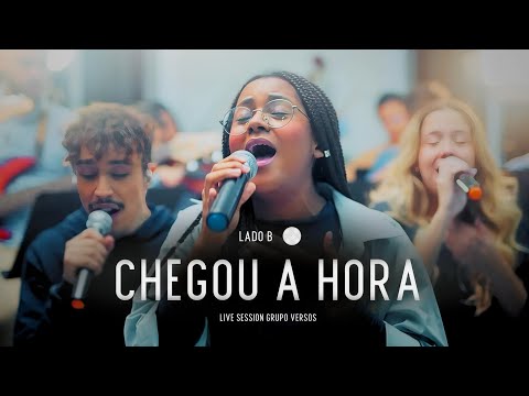 Chegou A Hora - Grupo Versos