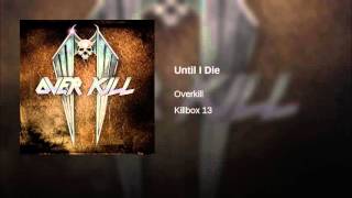 Until I Die