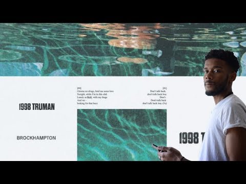 BROCKHAMPTON - 1998 TRUMAN REACTION/REVIEW