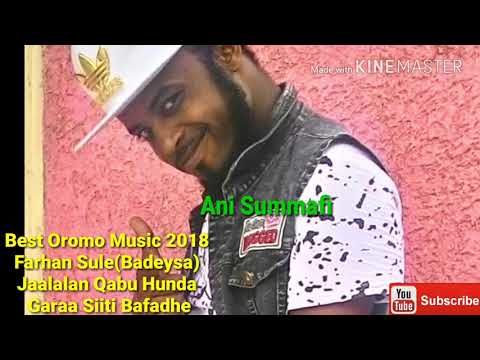 Best Oromo Music 2018 Farhan Sule(Badeysa) Jaalalan Qabu Hunda Garaa Siiti Bafadhe
