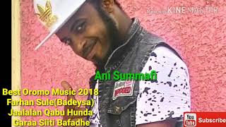 Best Oromo Music 2018 Farhan Sule(Badeysa) Jaalala