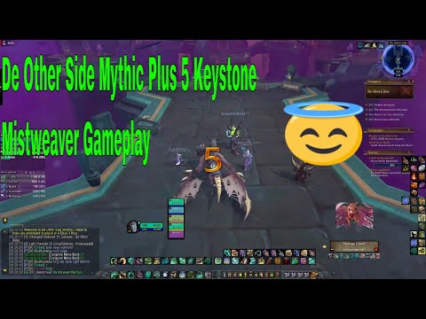 De Other Side Mythic Plus Keystone +5 Mistweaver Monk Gameplay