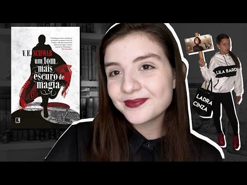 Ela viaja pra Londres dela... • Um tom mais escuro de magia (V. E. Schwab)