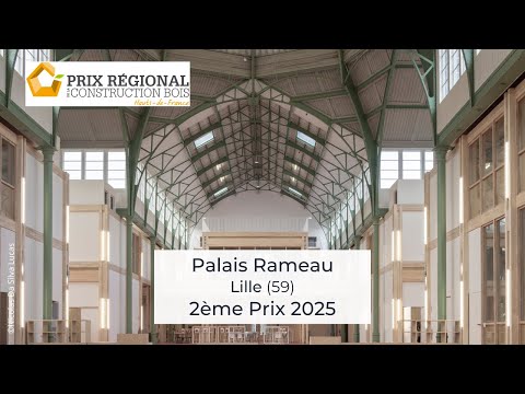2ème Prix : « Palais Rameau » – Prix Régional de la Construction Bois 2025