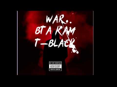 BTA KAM ft T Black- War Time(Official Audio)