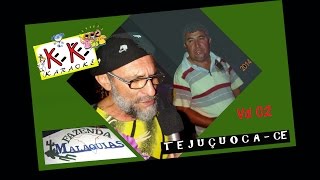 preview picture of video 'Keke Karaoke SALES JR - Fazenda Malaquias - TEJUÇUOCA Ceará - VD 02'