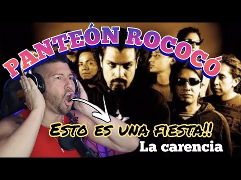 PANTEÓN ROCOCÓ - LA CARENCIA - what a party!! INSANE 🤯 reaction / IT'S GETTING CRAZY 🇲🇽